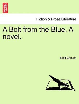 Book cover for A Bolt from the Blue. a Novel.