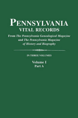 Cover of Pennsylvania Vital Records. Volume I, Part A