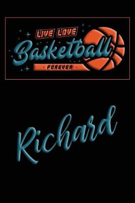 Book cover for Live Love Basketball Forever Richard
