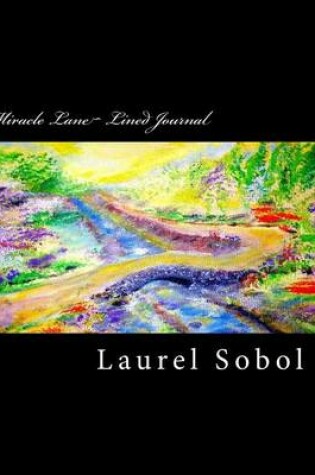 Cover of Miracle Lane Lined Journal