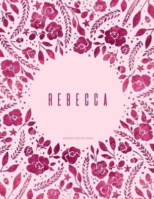 Book cover for Rebecca - Composition Notebook