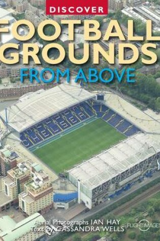 Cover of Discover Football Grounds From Above