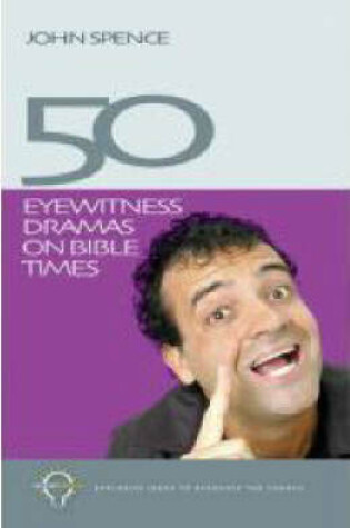 Cover of 50 Eyewitness Dramas on Bible Times