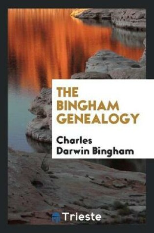 Cover of The Bingham Genealogy