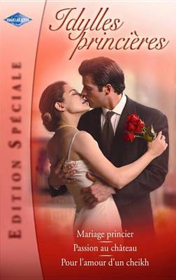 Book cover for Idylles Princieres (Harlequin Edition Speciale)