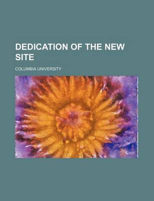 Book cover for Dedication of the New Site