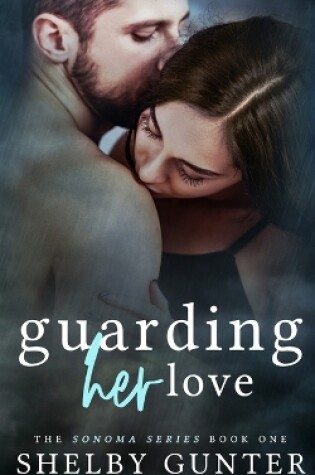 Cover of Guarding Her Love