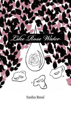 Book cover for Like Rose Water