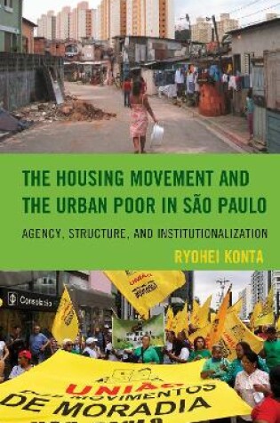 Cover of The Housing Movement and the Urban Poor in Sao Paulo