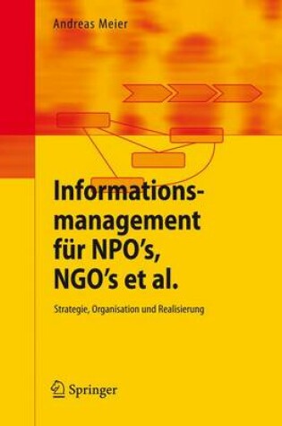 Cover of Informationsmanagement für NPO's, NGO's et al.