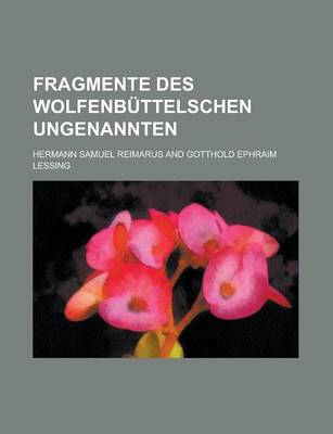 Book cover for Fragmente Des Wolfenbuttelschen Ungenannten