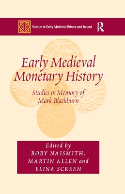 Cover of Early Medieval Monetary History