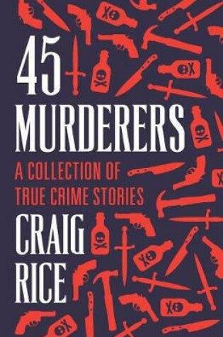 Cover of 45 Murderers