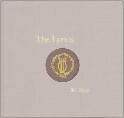 Book cover for The Lyrics: Since 1962