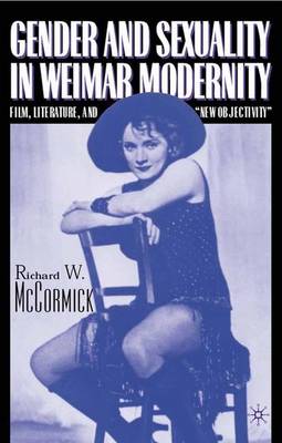 Book cover for Gender and Sexuality in Weimar Modernity