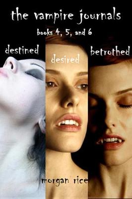 Book cover for Vampire Journals (Books 4, 5 and 6)