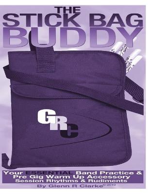 Cover of The Stick Bag Buddy
