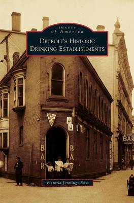 Cover of Detroit's Historic Drinking Establishments