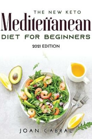 Cover of The New Keto Mediterranean Diet for Beginners