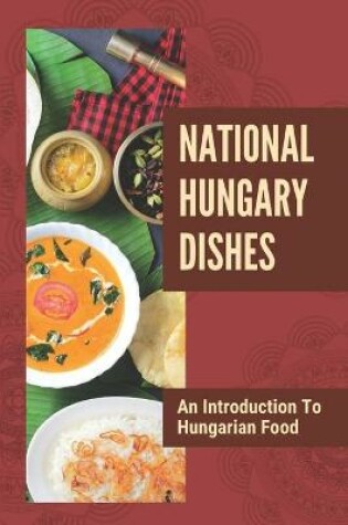 Cover of National Hungary Dishes