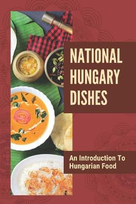 Book cover for National Hungary Dishes