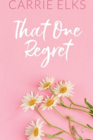 Cover of That One Regret - Alternative Cover Edition