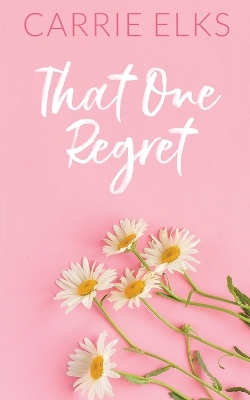 Book cover for That One Regret - Alternative Cover Edition