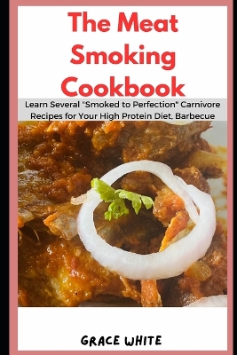 Book cover for The Meat Smoking Cookbook