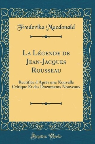 Cover of La Legende de Jean-Jacques Rousseau