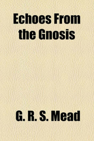 Cover of Echoes from the Gnosis