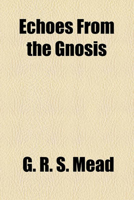 Book cover for Echoes from the Gnosis
