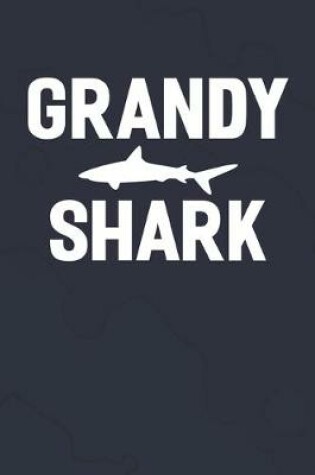 Cover of Grandy Shark
