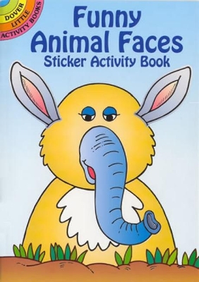 Cover of Funny Animal Faces Sticker Activity Book