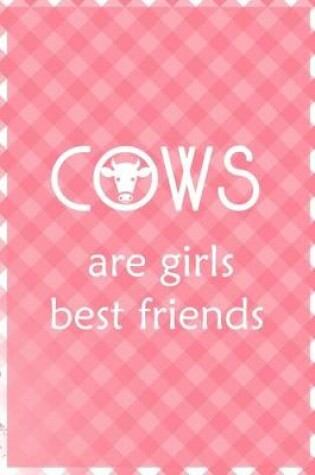 Cover of Cows Are Girls Best Friends