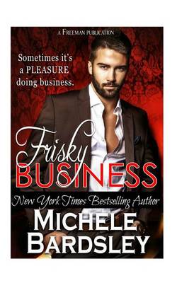 Book cover for Frisky Business