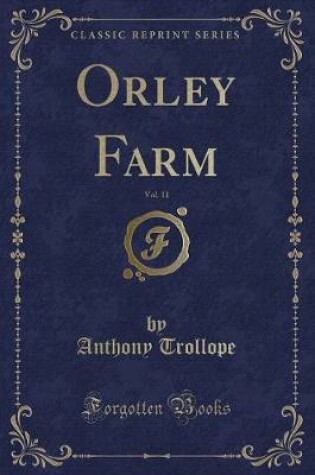 Cover of Orley Farm, Vol. 11 (Classic Reprint)