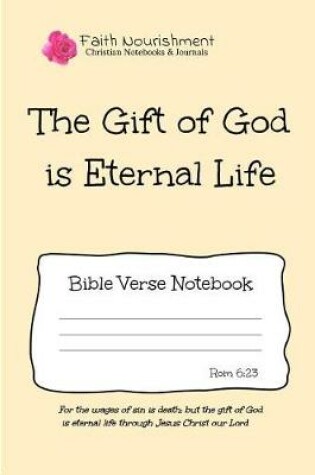 Cover of The Gift of God Is Eternal Life