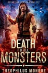 Book cover for Death to All Monsters