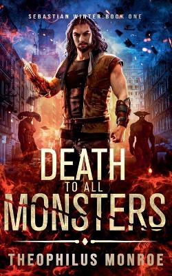 Book cover for Death to All Monsters