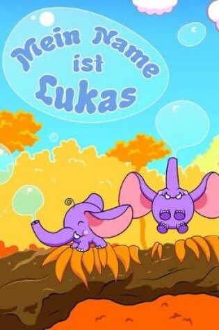 Cover of Mein Name ist Lukas