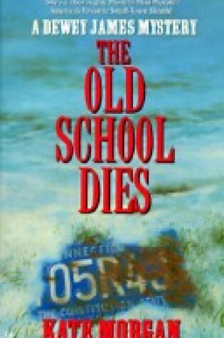 Cover of The Old School Dies
