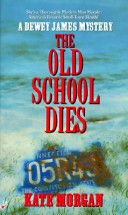 Book cover for The Old School Dies