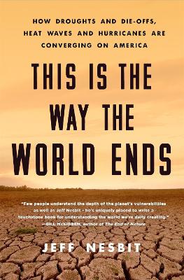 Book cover for This Is the Way the World Ends