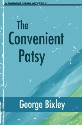 Cover of The Convenient Patsy