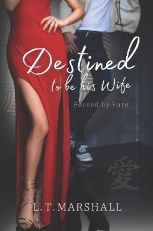 Cover of Destined to be his wife