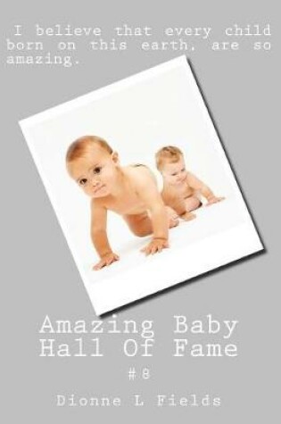 Cover of Amazing Baby Hall Of Fame 8