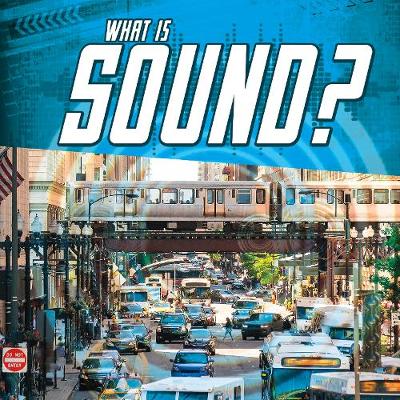Book cover for What Is Sound?