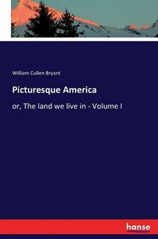 Cover of Picturesque America