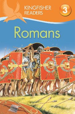 Cover of Kingfisher Readers: Romans (Level 3: Reading Alone with Some Help)