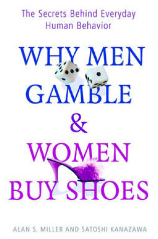 Cover of Why Men Gamble and Women Buy Shoes